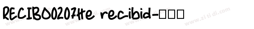 RECIBO0207He recibid字体转换